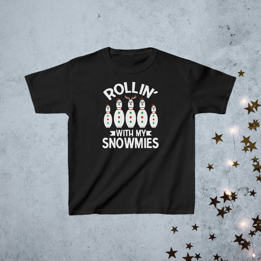 Kids T-Shirt- Rollin With My Snowmies