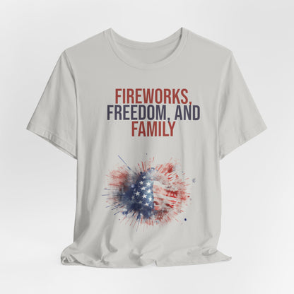 Fireworks, Freedom and Family T-Shirt #2