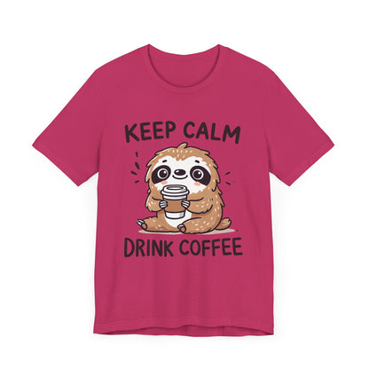 Keep Calm Drink Coffee