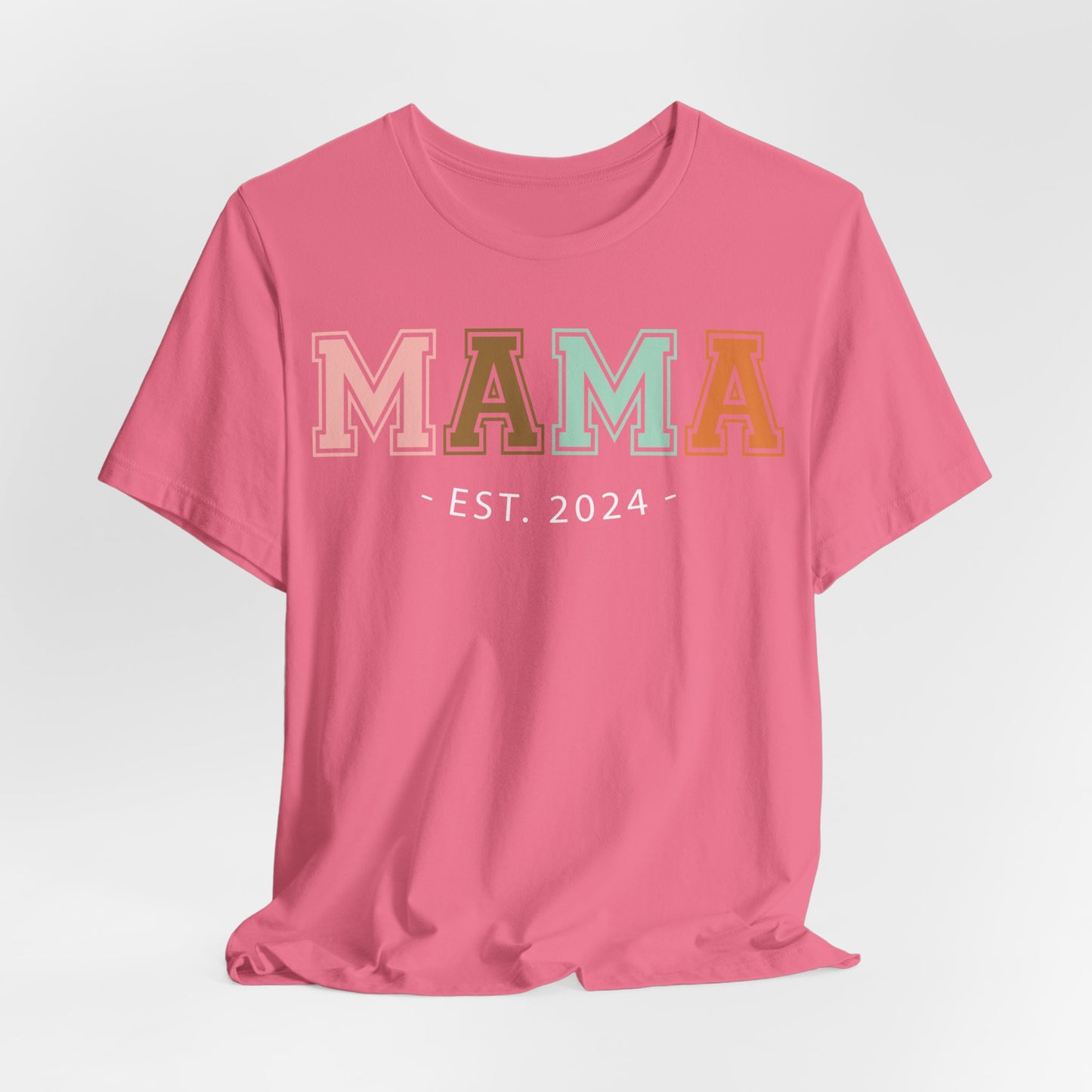 MAMA EST. 2024