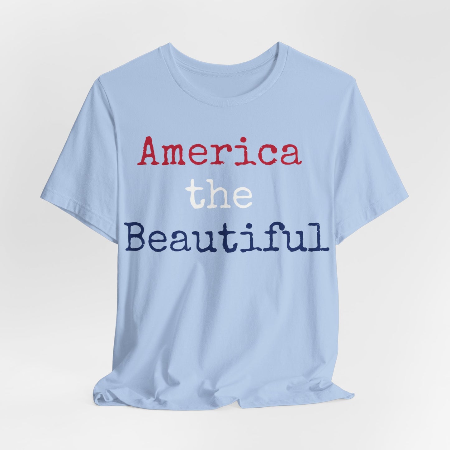 America The Beautiful T-Shirt