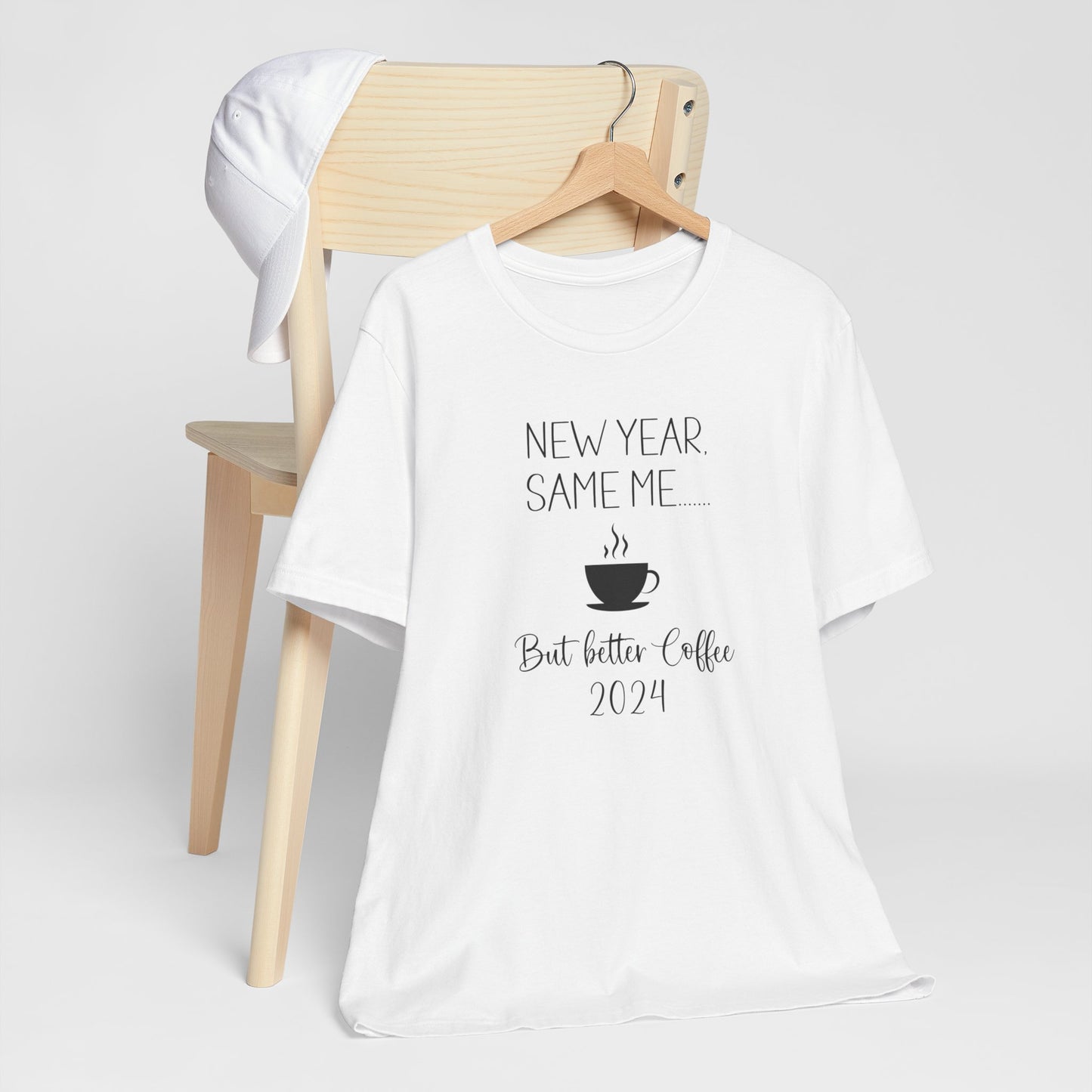 New Year Same Me But Better Coffee 2024 T-Shirt #2