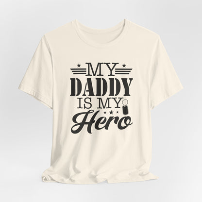 My Daddy Is My Hero