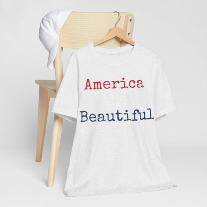 America The Beautiful T-Shirt