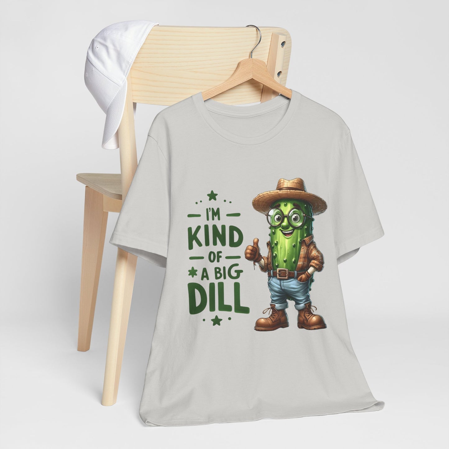 Im Kind Of A Big Dill