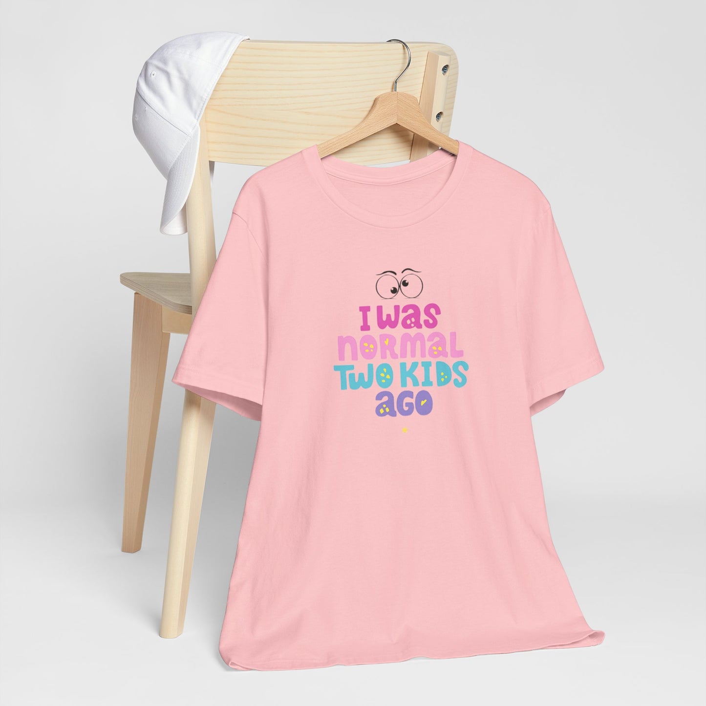 I Was Normal Two Kids Ago T-Shirt