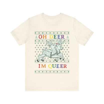 Oh Deer, I'm Queer T-Shirt