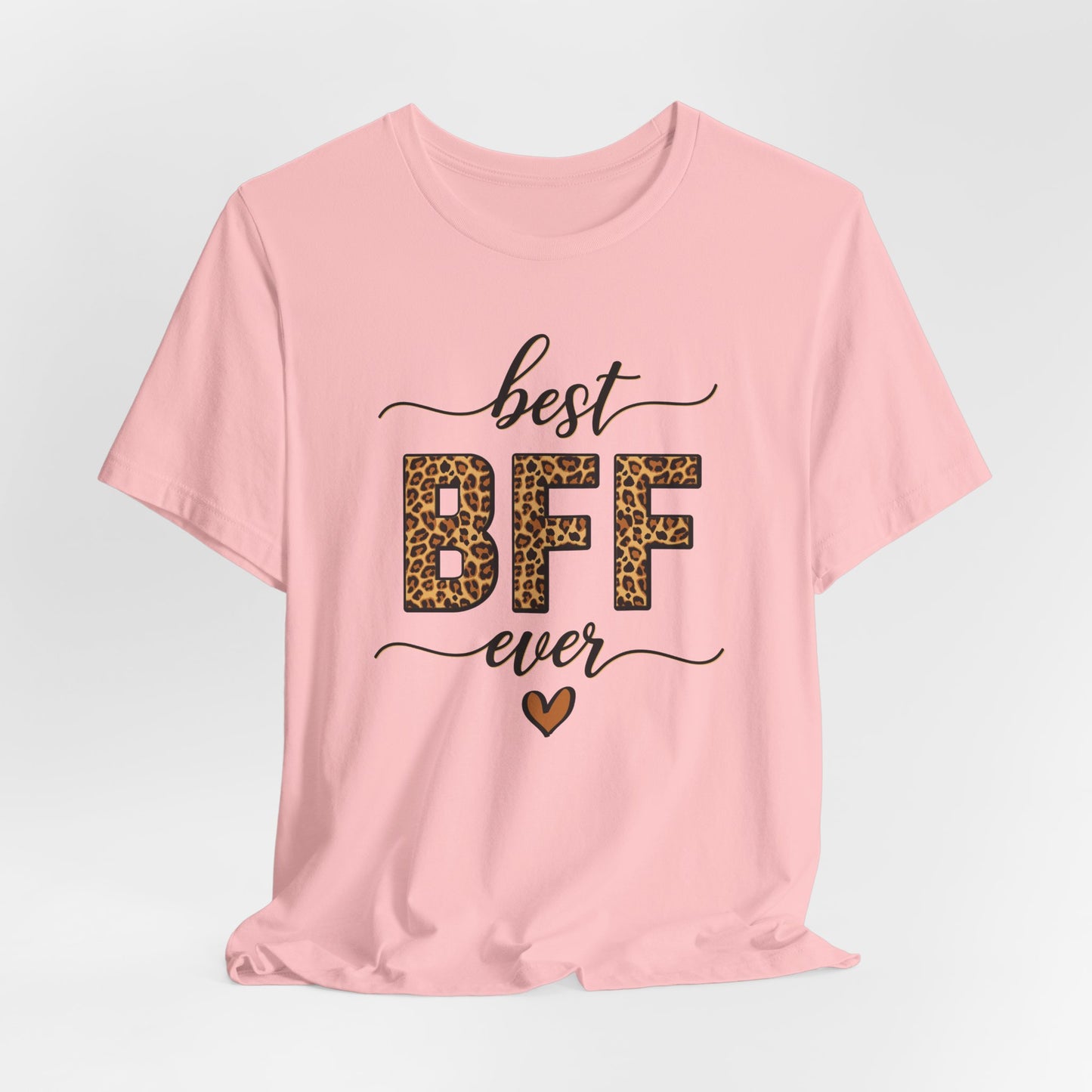 Best BFF Ever - Tee