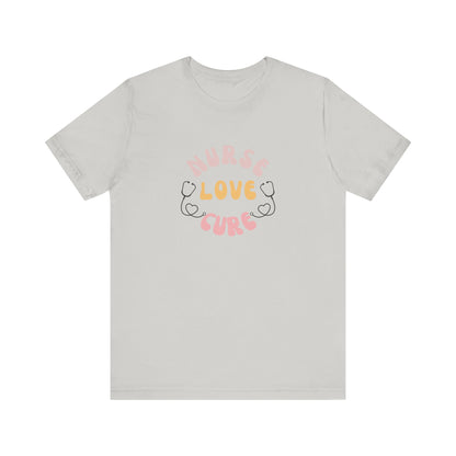 Nurse Love Cure T-Shirt