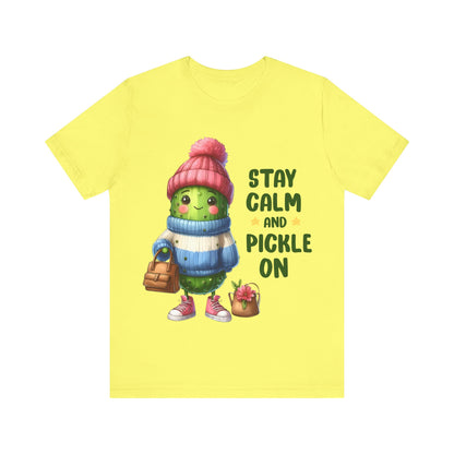 Stay Calm and Pickle On