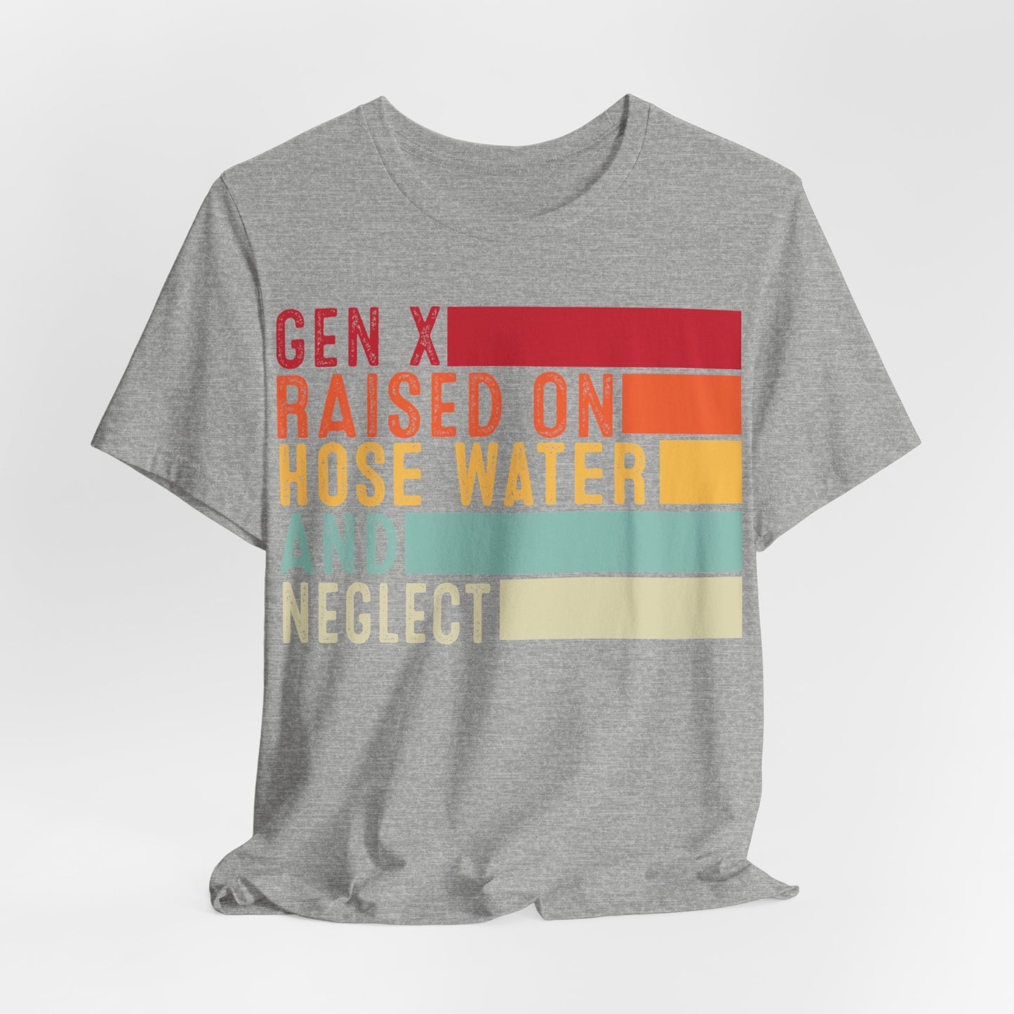 Gen X raised on hose water and neglect, #1