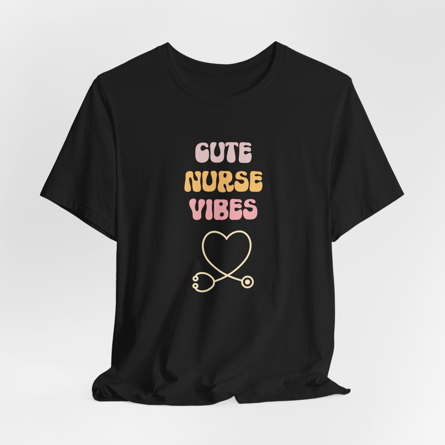 Cute Nurse Vibes T-Shirt