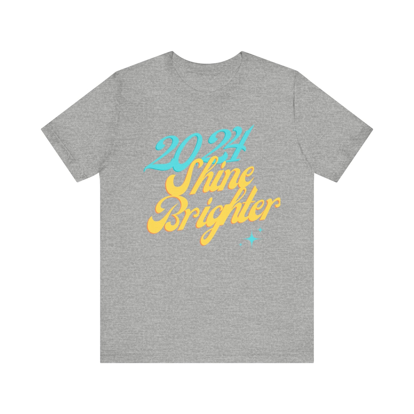 2024 Shine Brighter T-Shirt