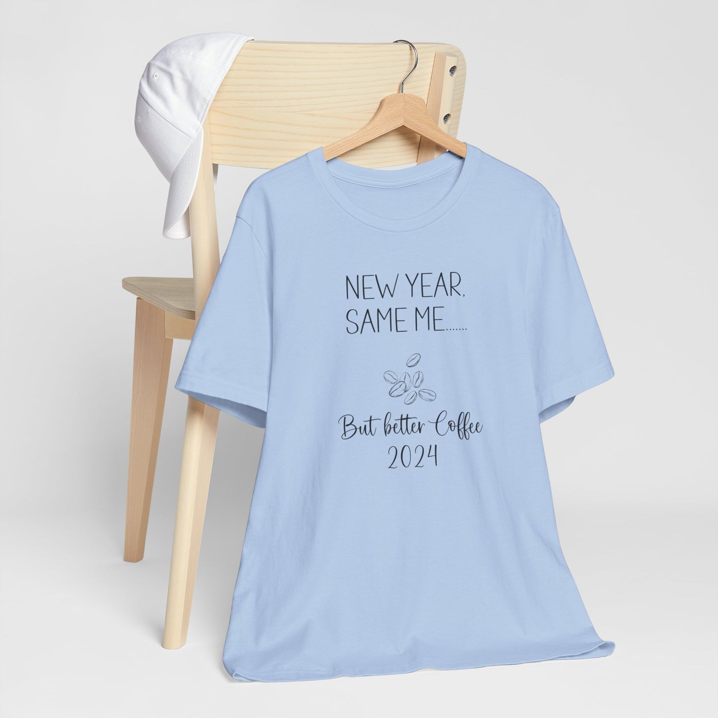 New Year Same Me But Better Coffee 2024 T-Shirt #1