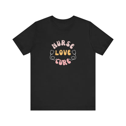 Nurse Love Cure T-Shirt