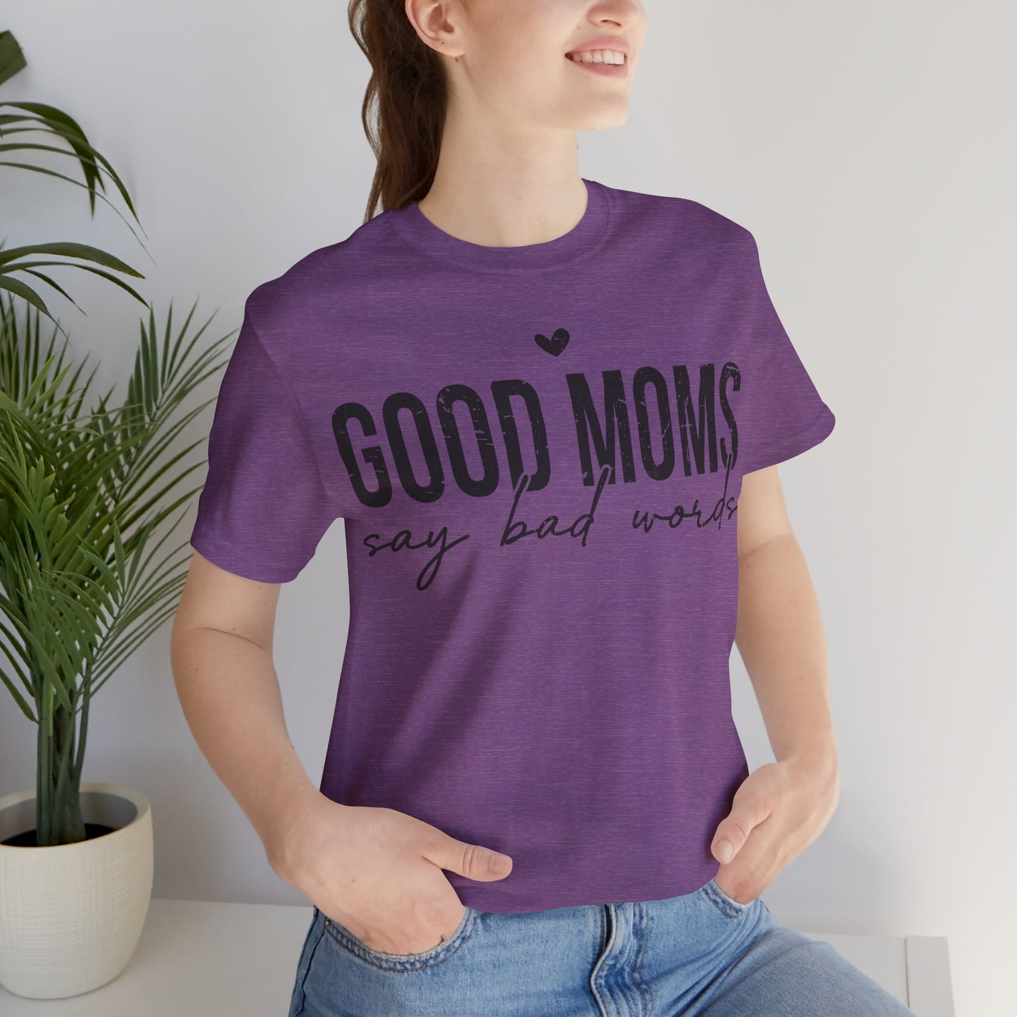 Good Moms Say Bad Words