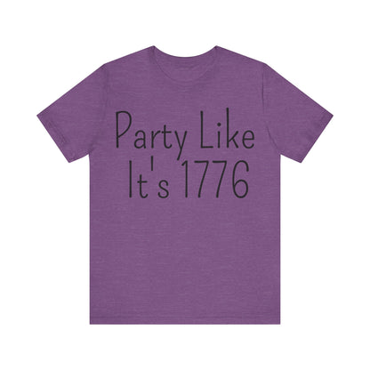 Party Like Its 1776 T-Shirt