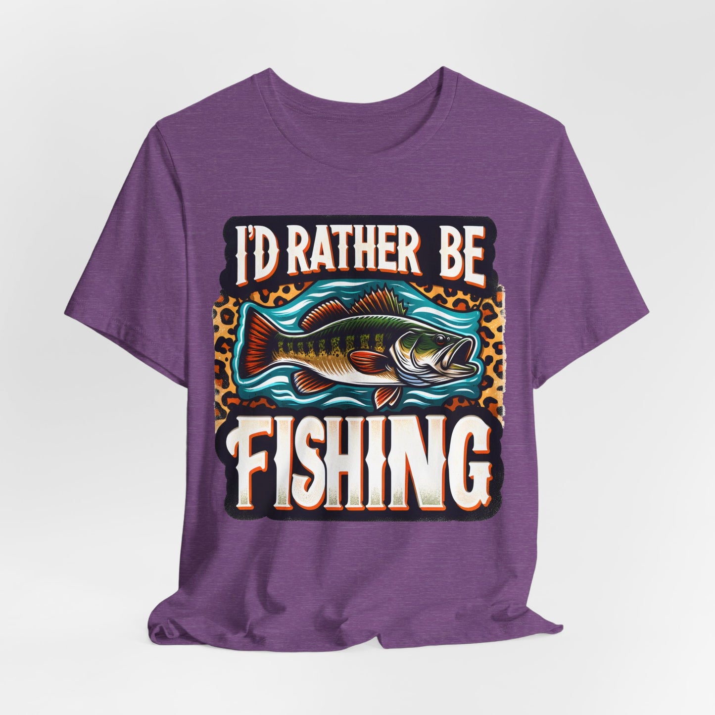 I'D Rather Be Fishing #2