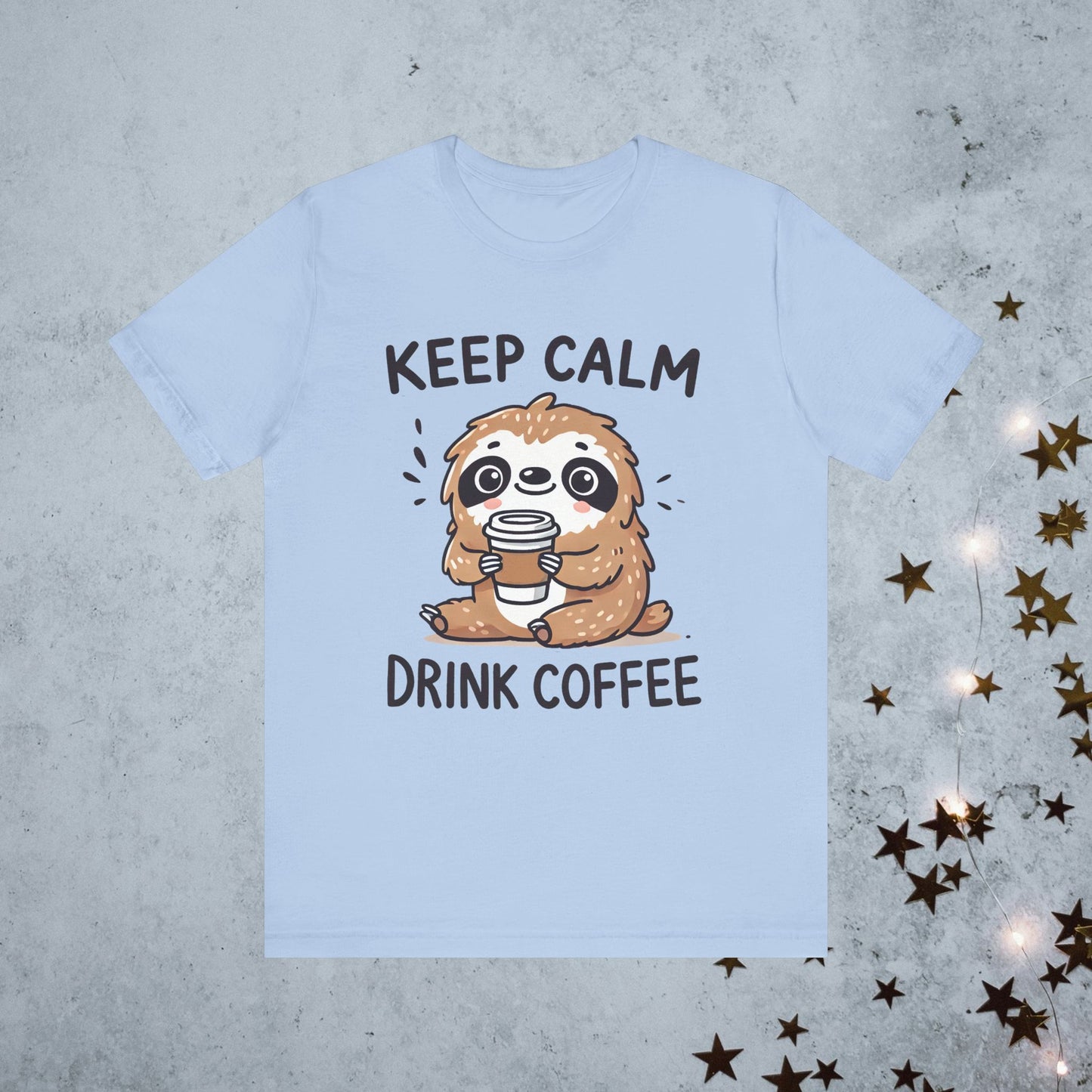 Keep Calm Drink Coffee