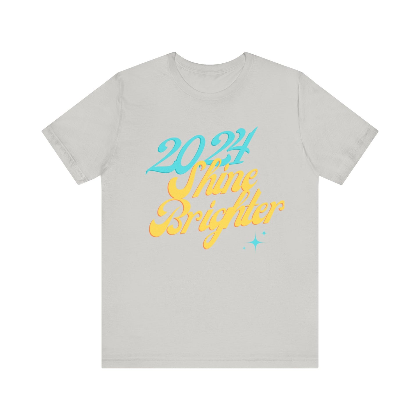 2024 Shine Brighter T-Shirt