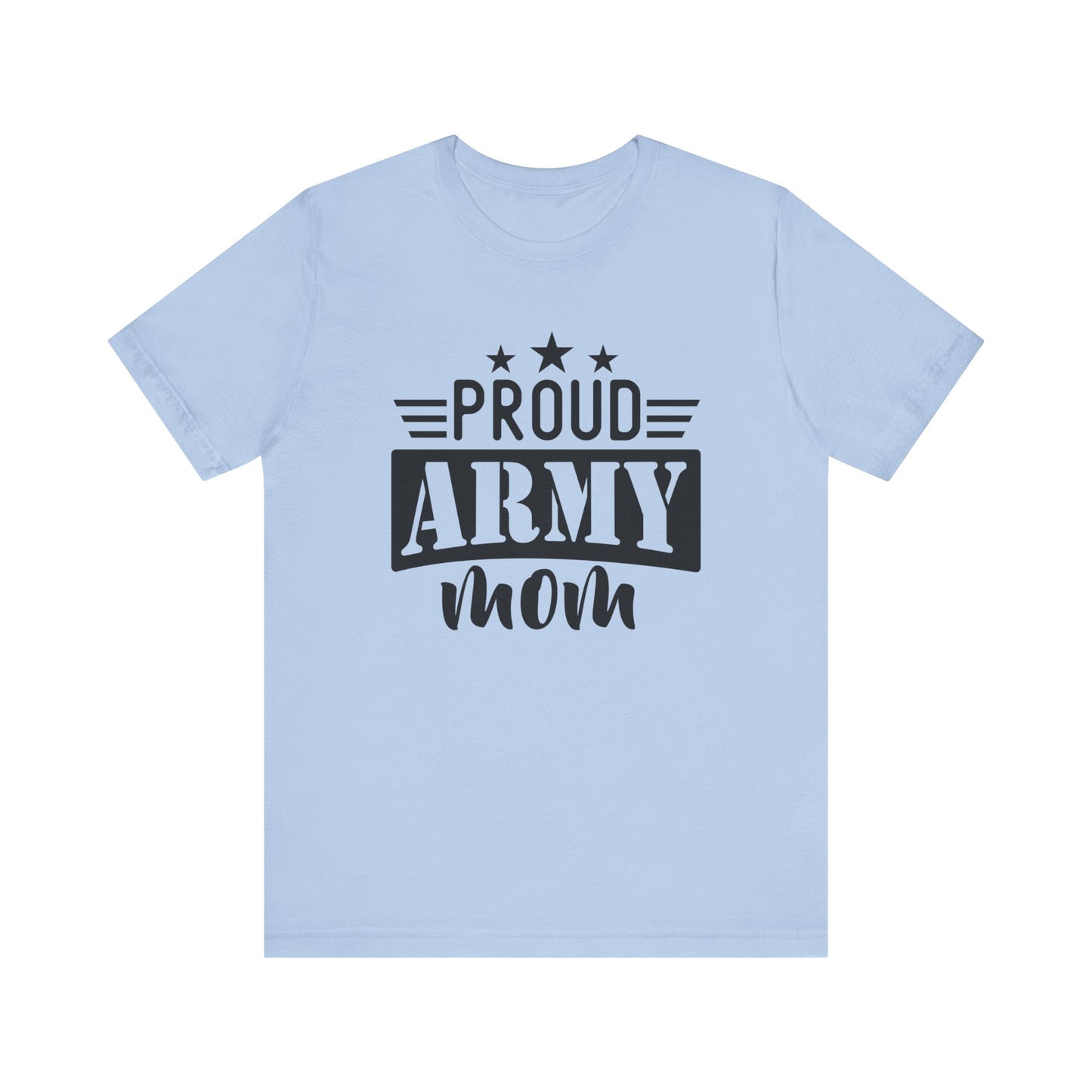 Proud Army Mom