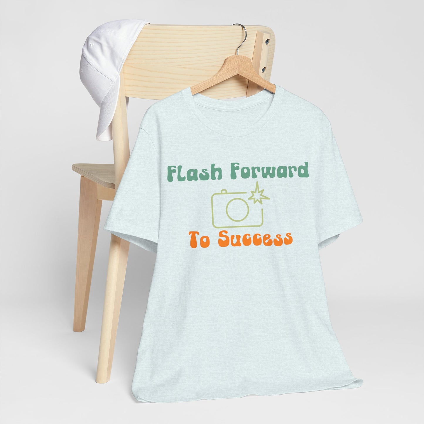 Flash Forward to Success T-Shirt