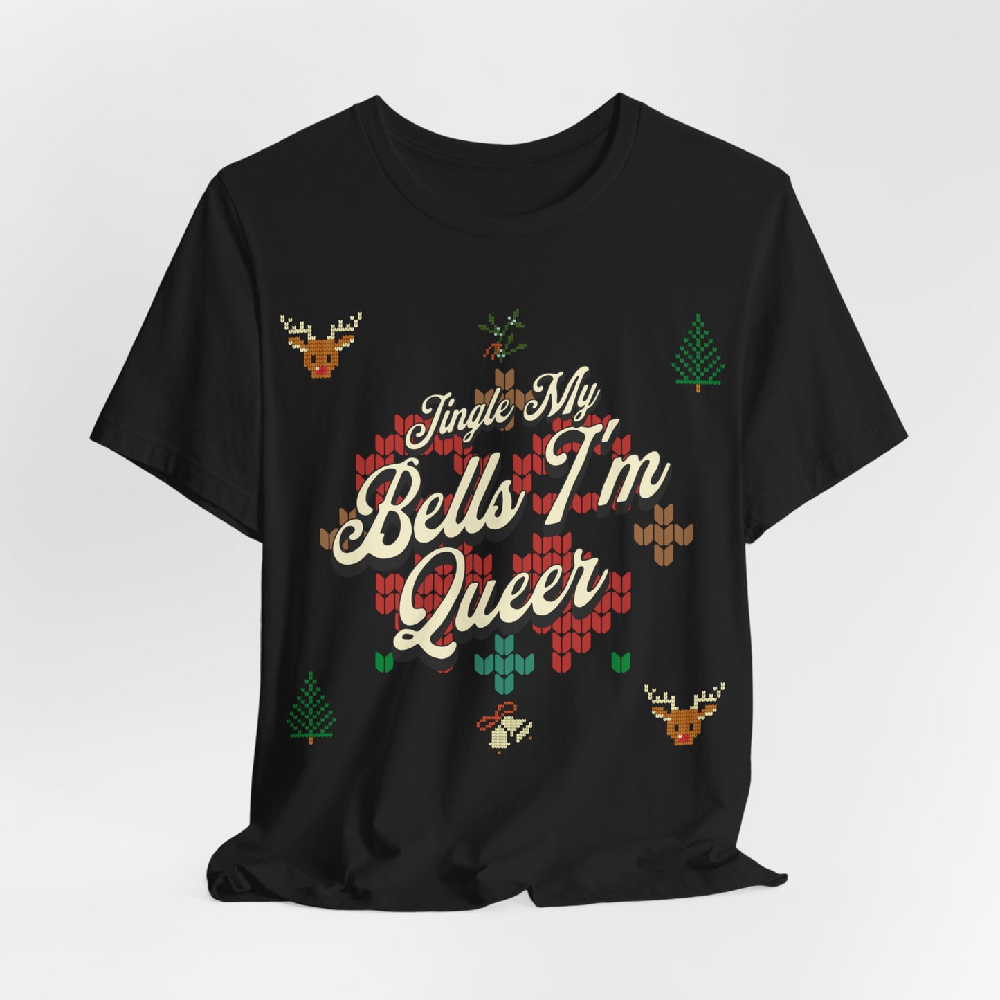 Jingle My Bells, I'm Queer T-Shirt