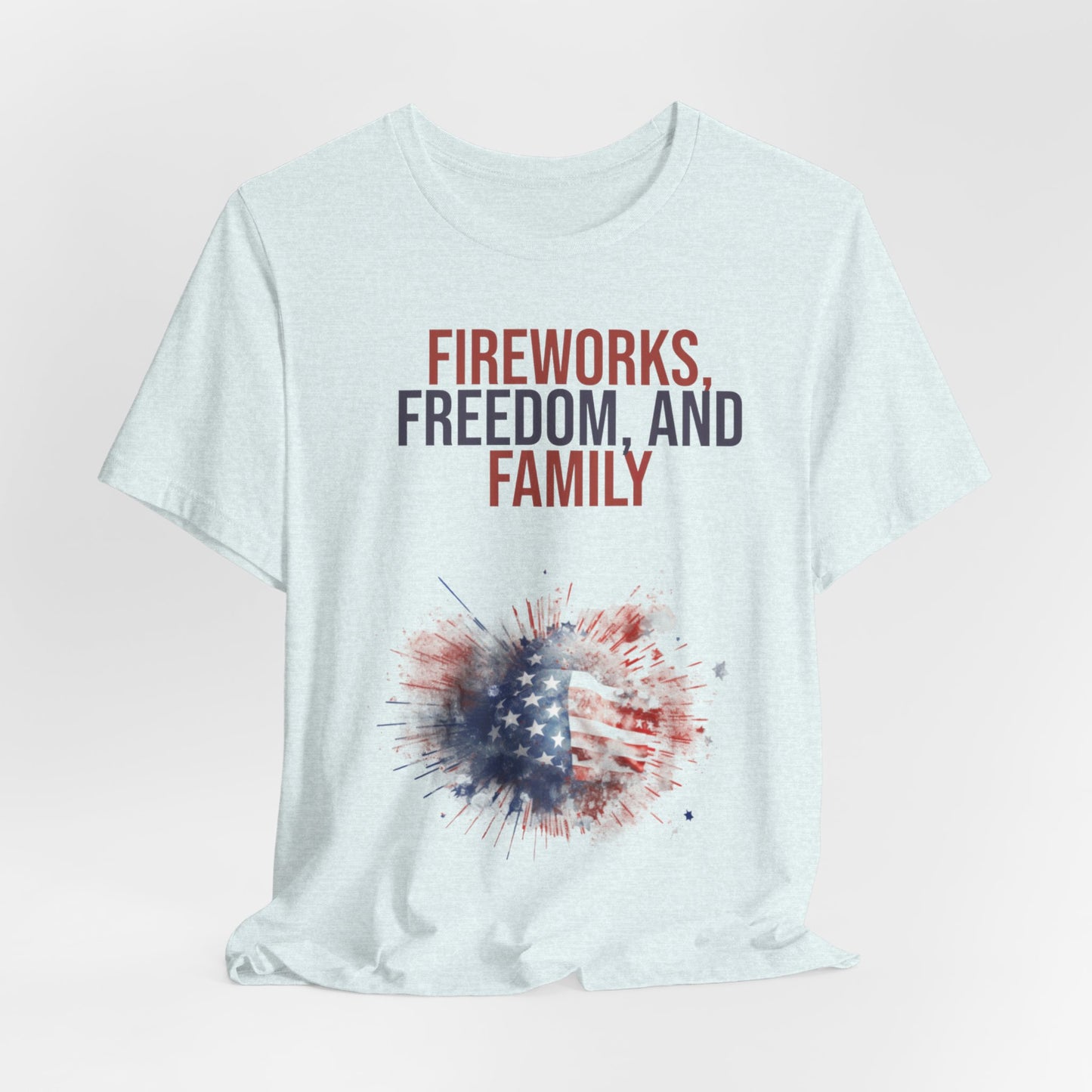 Fireworks, Freedom and Family T-Shirt #2