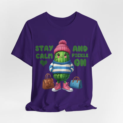 Stay Calm and Pickle On