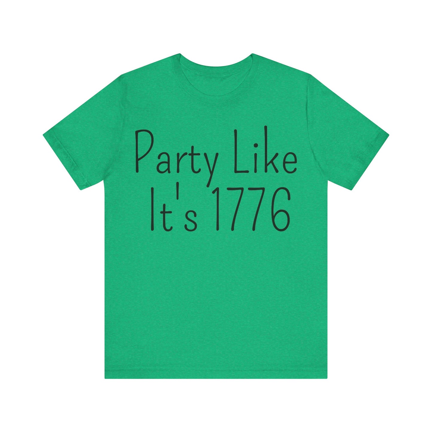 Party Like Its 1776 T-Shirt