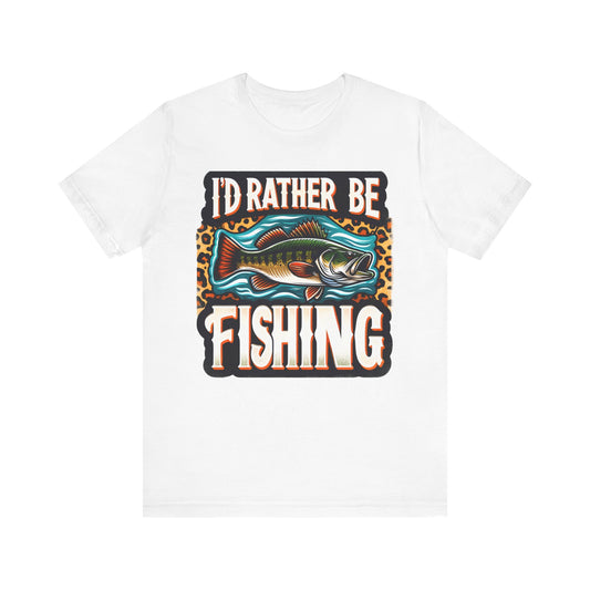 I'D Rather Be Fishing #2