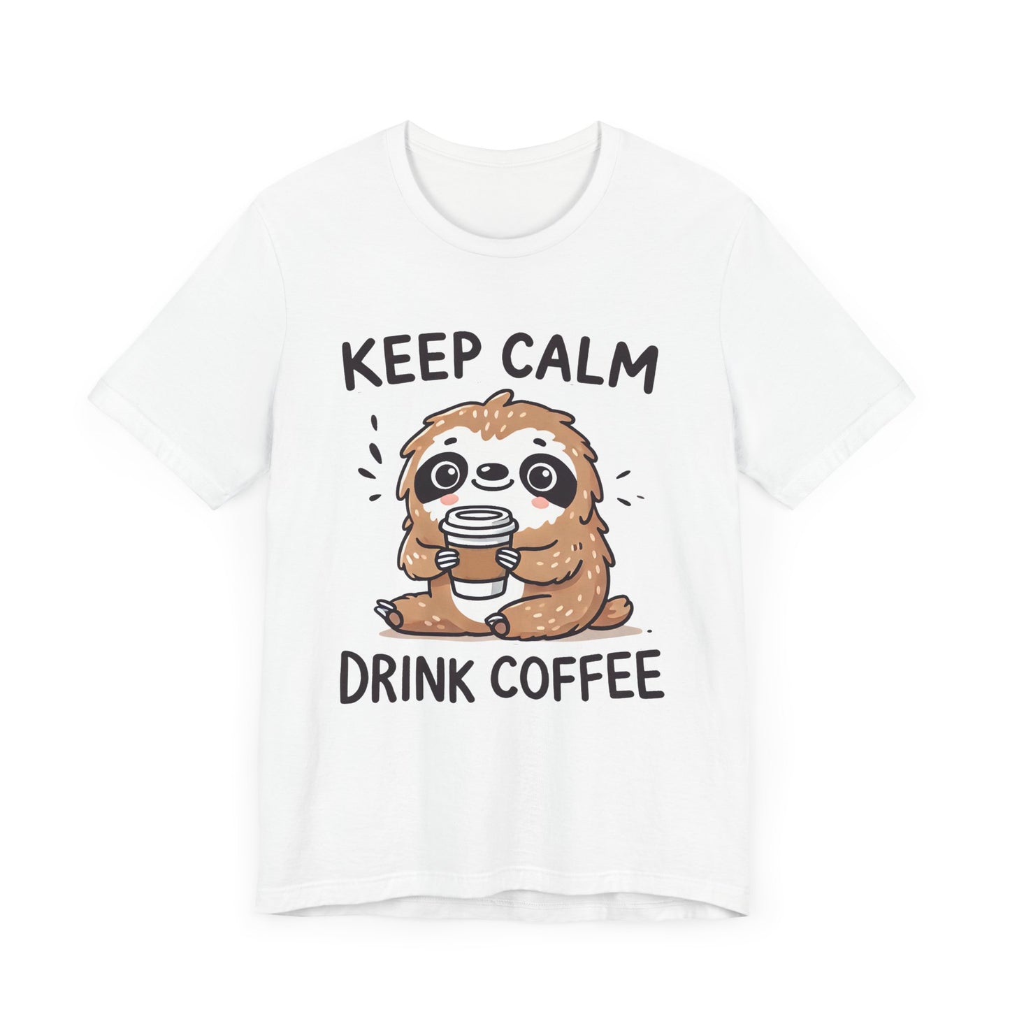 Keep Calm Drink Coffee