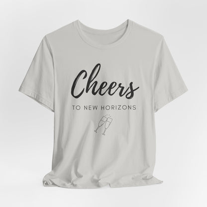 Cheers To New Horizons T-Shirt