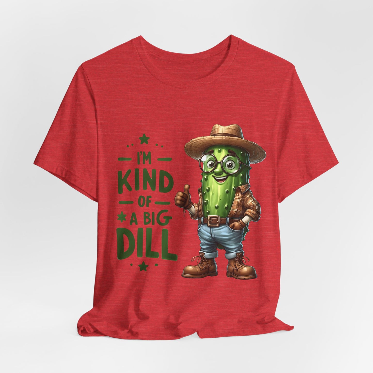 Im Kind Of A Big Dill