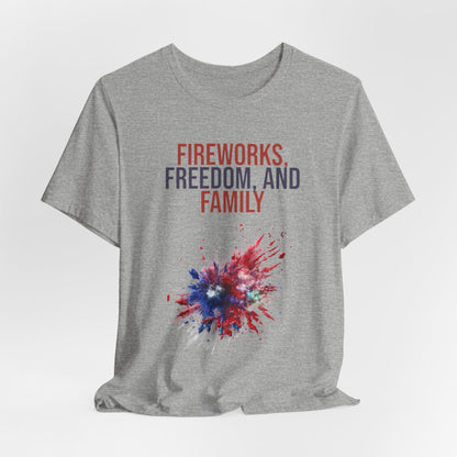 Fireworks, Freedom and Family T-Shirt #1