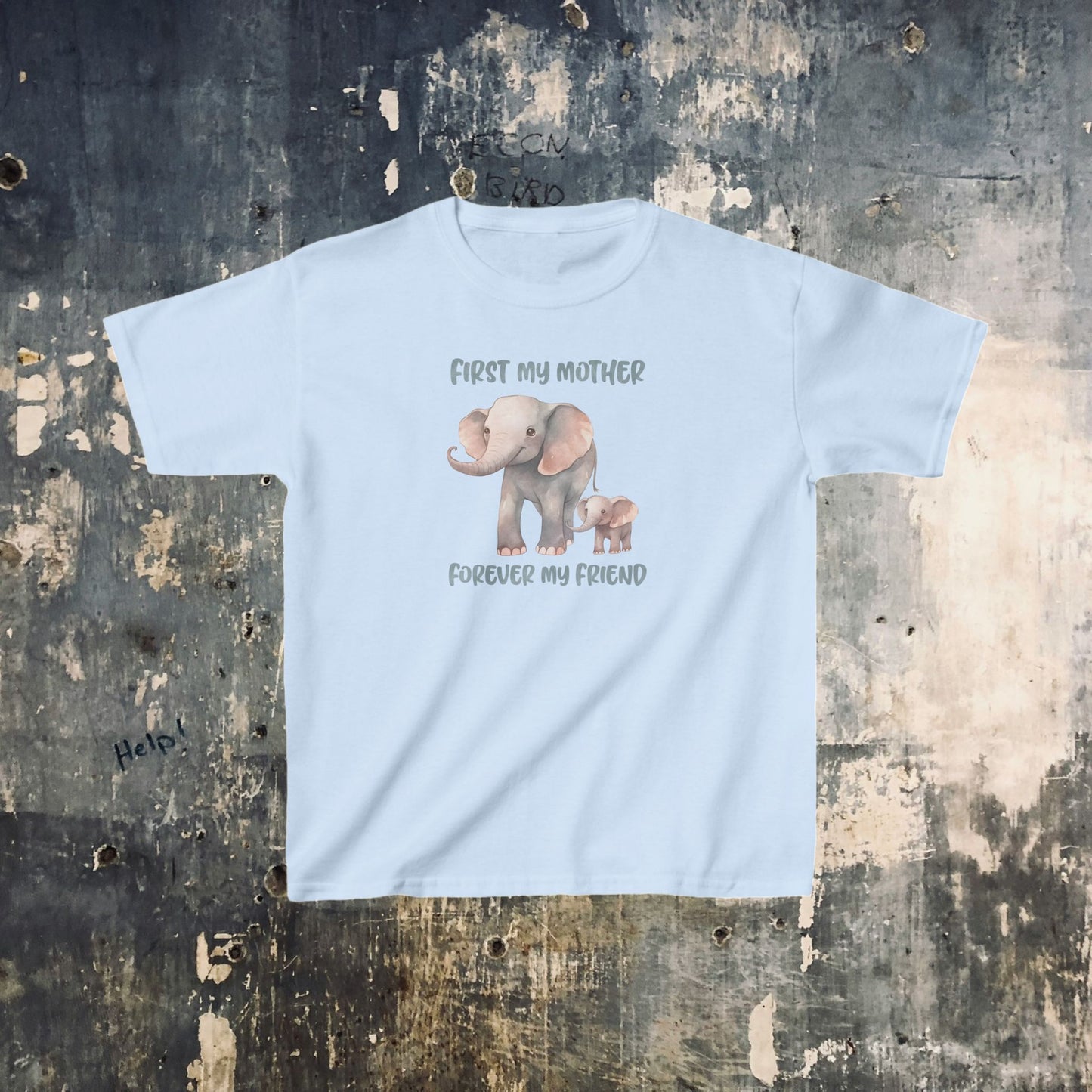 Kids T-Shirt- First My Mother Forever My Friend