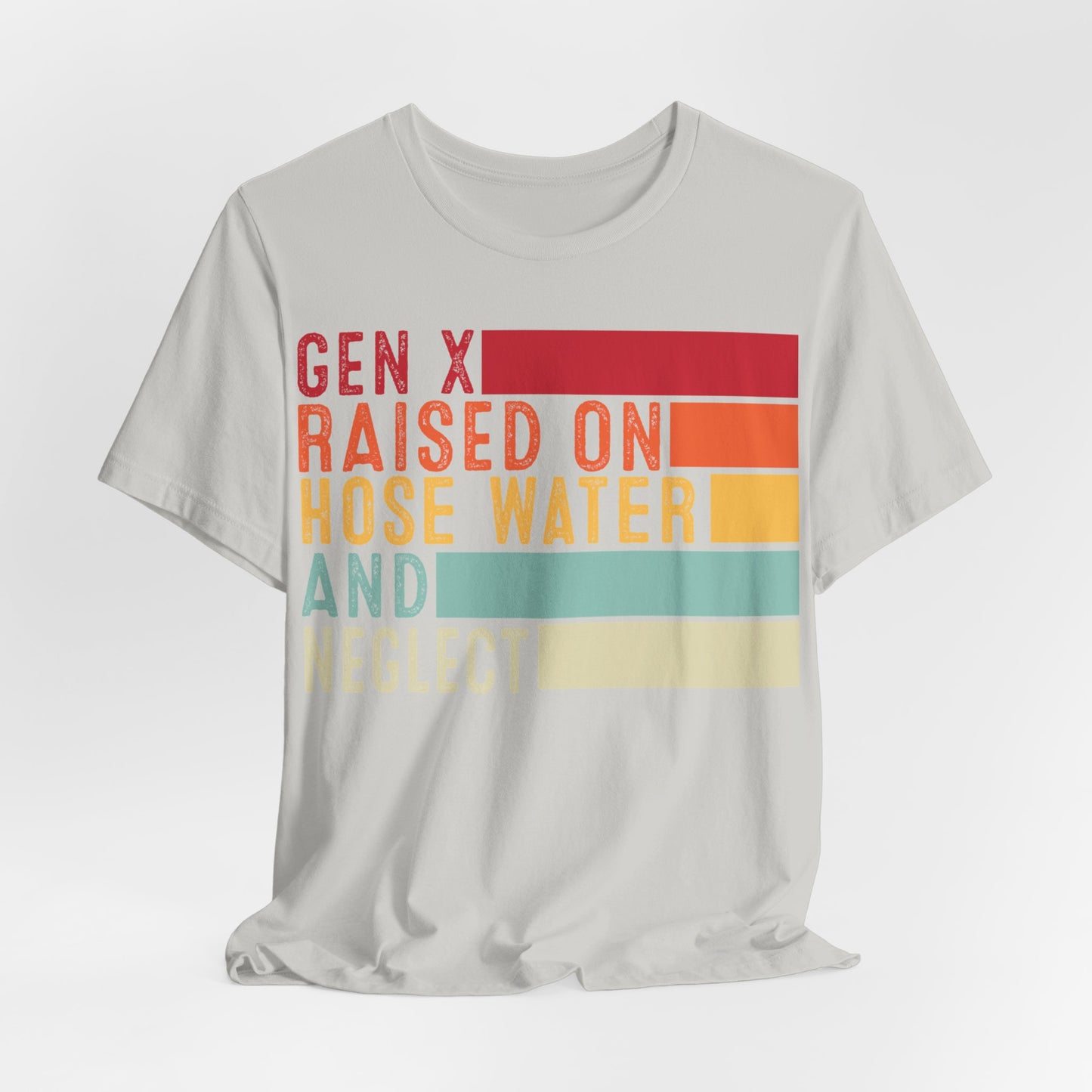 Gen X raised on hose water and neglect, #1