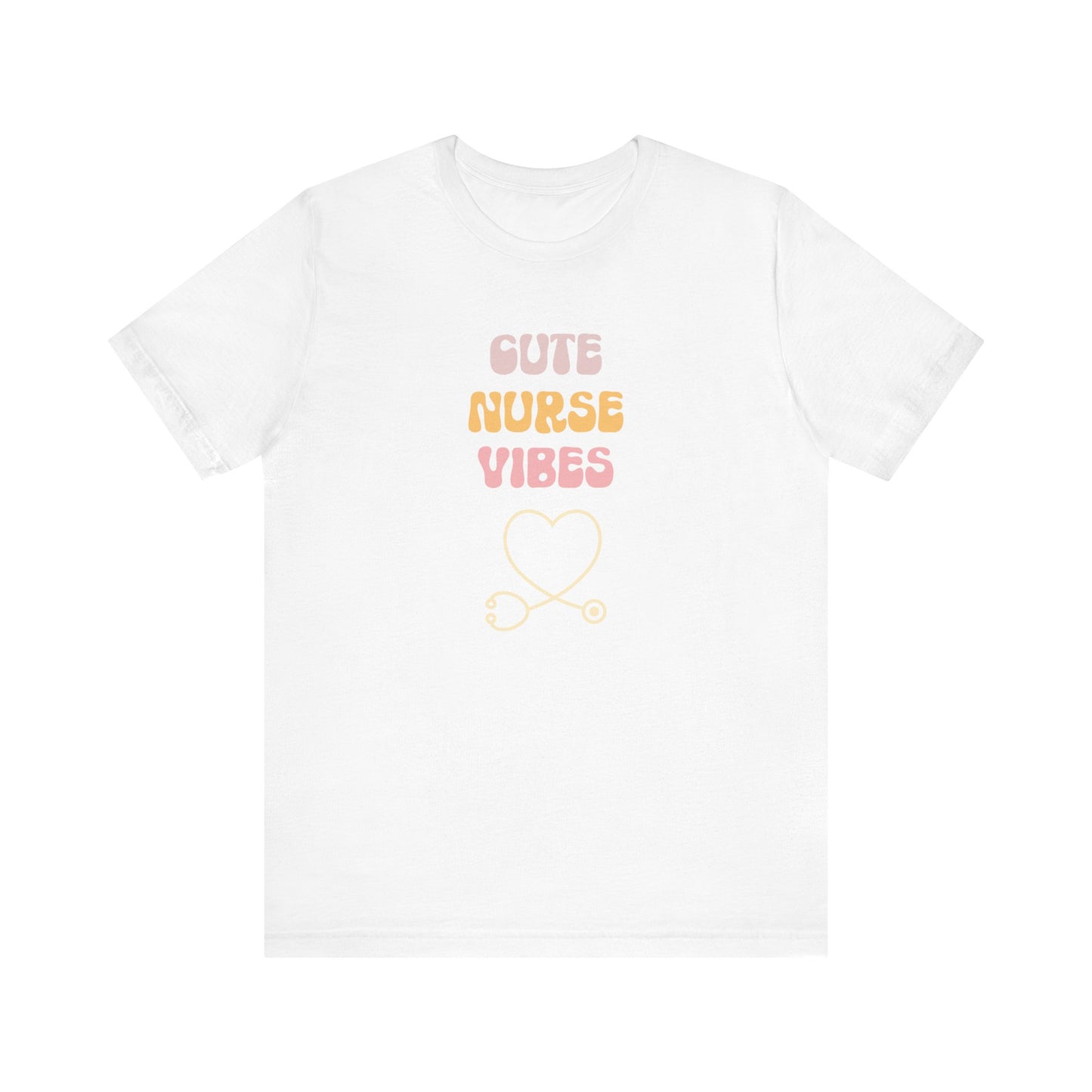 Cute Nurse Vibes T-Shirt