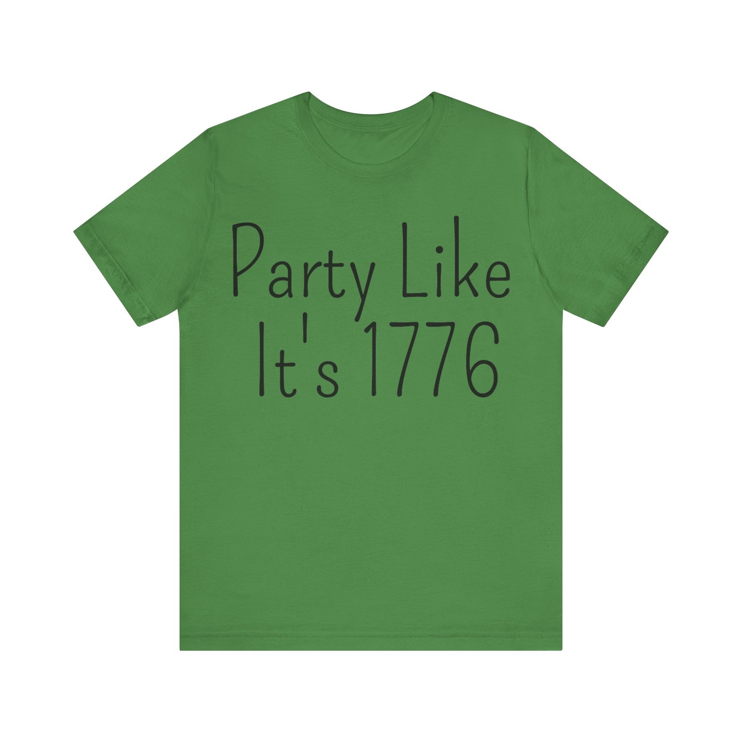 Party Like Its 1776 T-Shirt