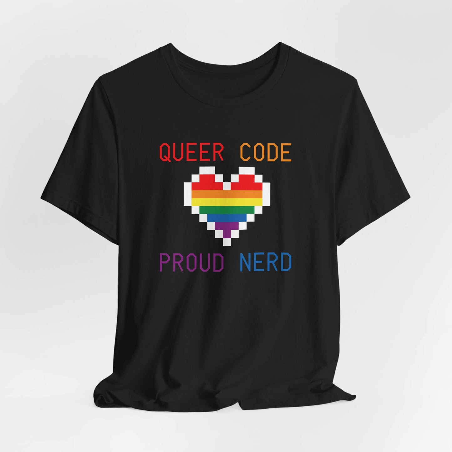 Queer Code Proud Nerd T-Shirt