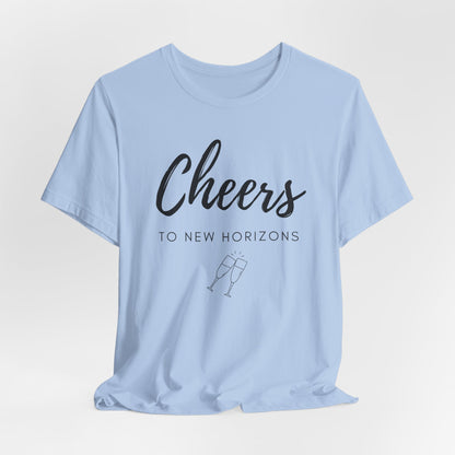 Cheers To New Horizons T-Shirt