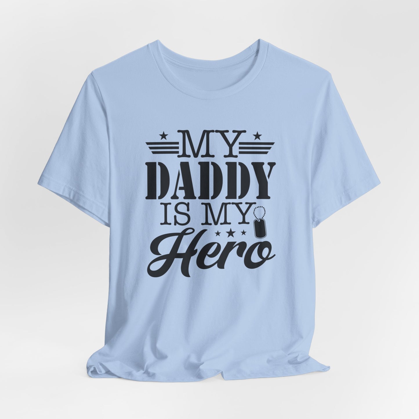 My Daddy Is My Hero