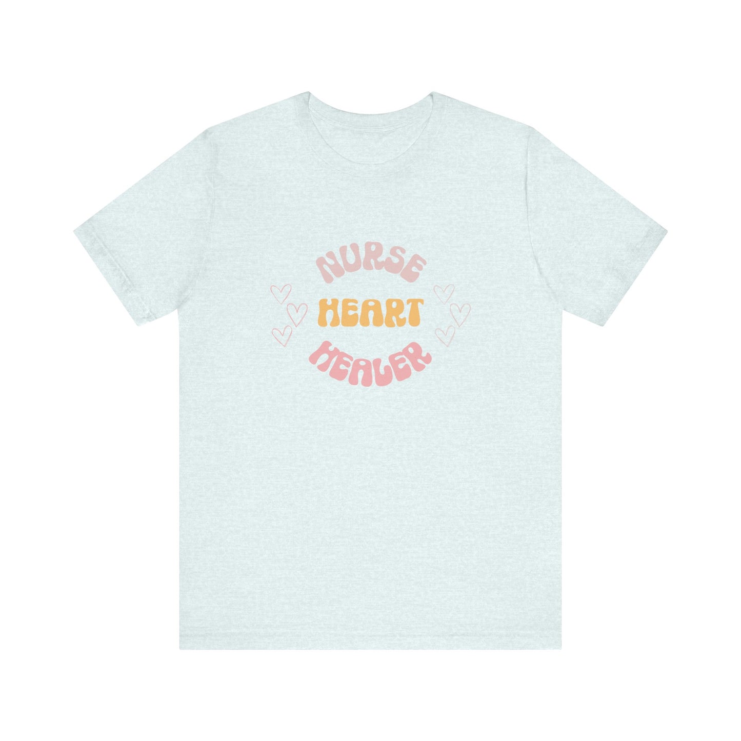 Nurse Heart Healer T-Shirt