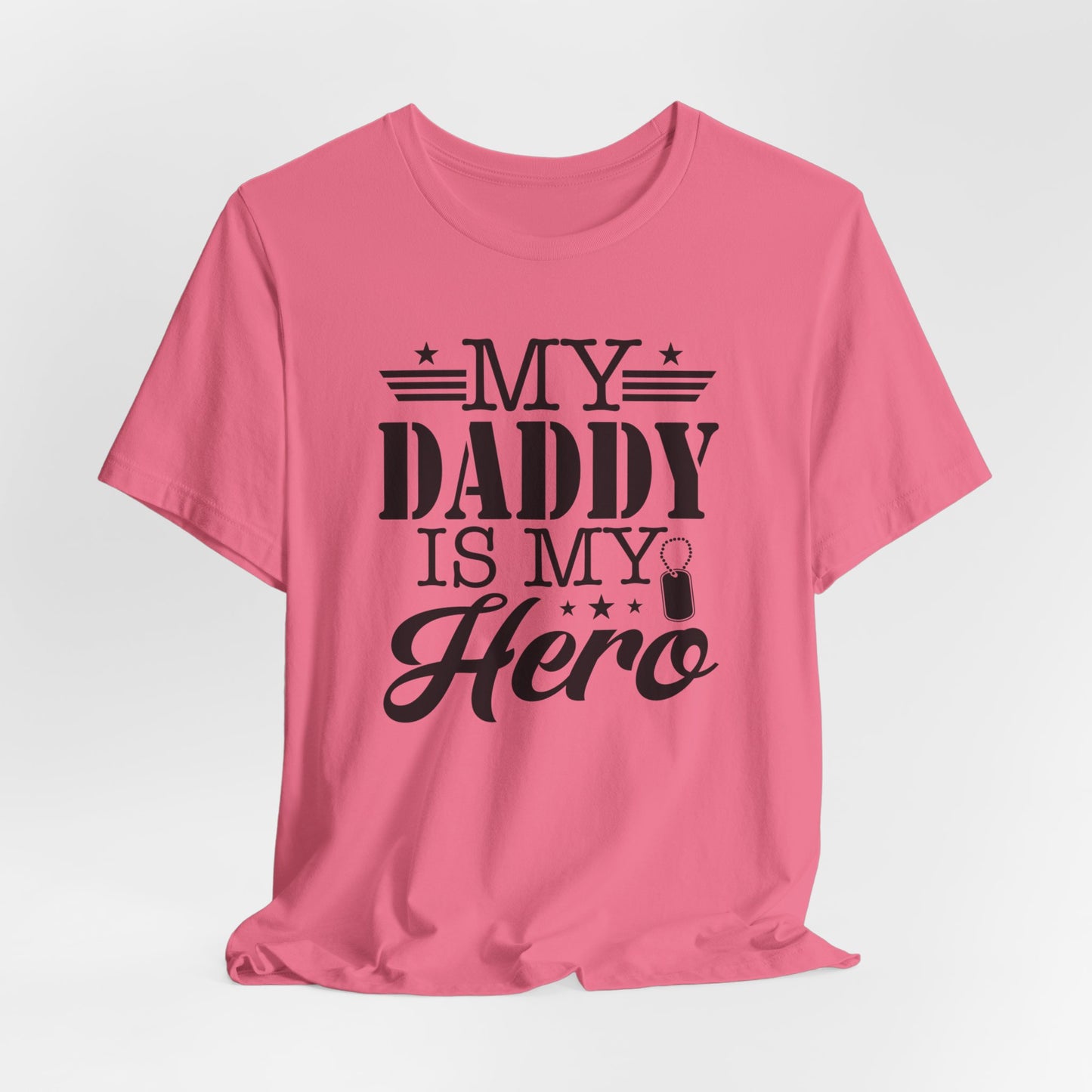 My Daddy Is My Hero