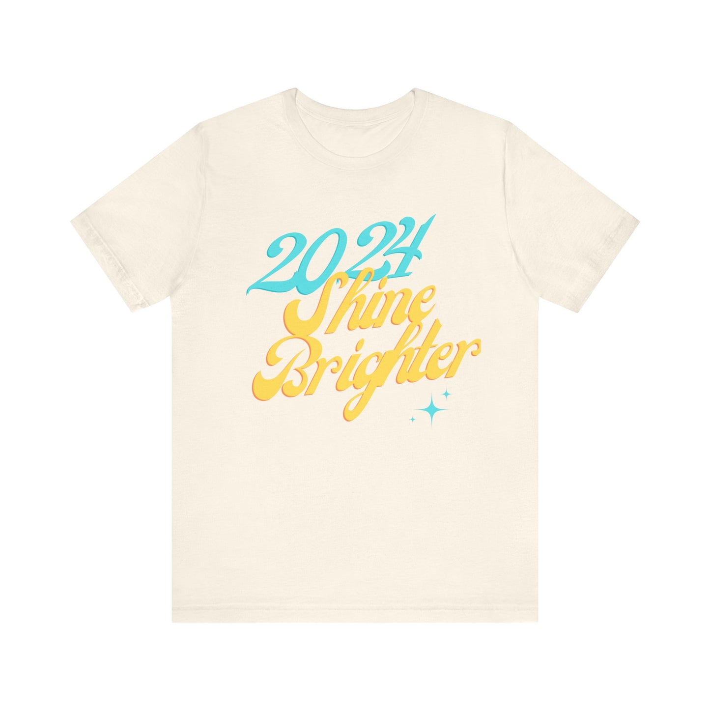 2024 Shine Brighter T-Shirt