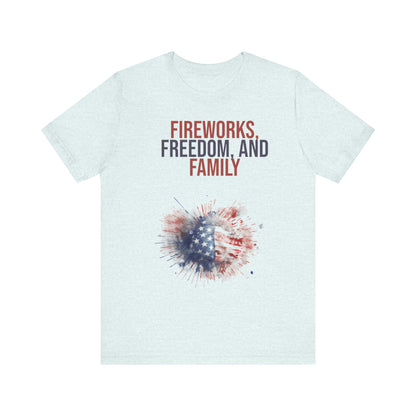 Fireworks, Freedom and Family T-Shirt #2