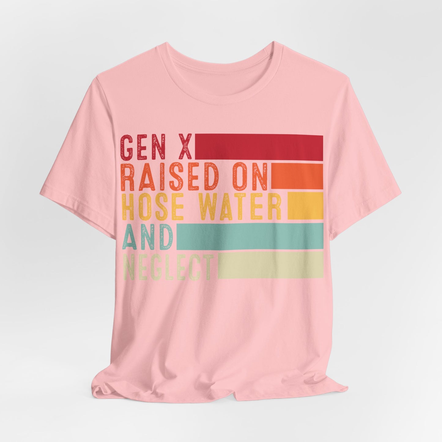 Gen X raised on hose water and neglect, #1