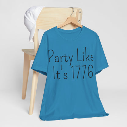 Party Like Its 1776 T-Shirt