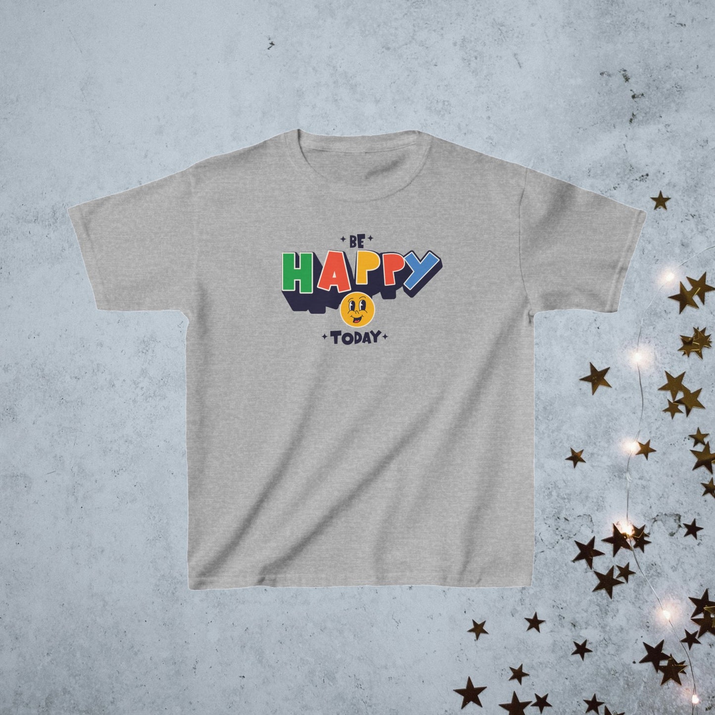 Kids T-Shirt- Be Happy Today