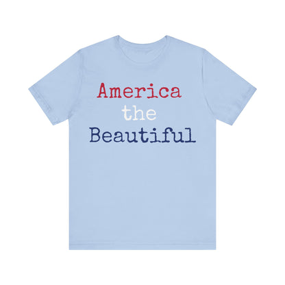 America The Beautiful T-Shirt